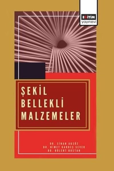 Bülent BostanDigerŞekil Bellekli Malzemeler