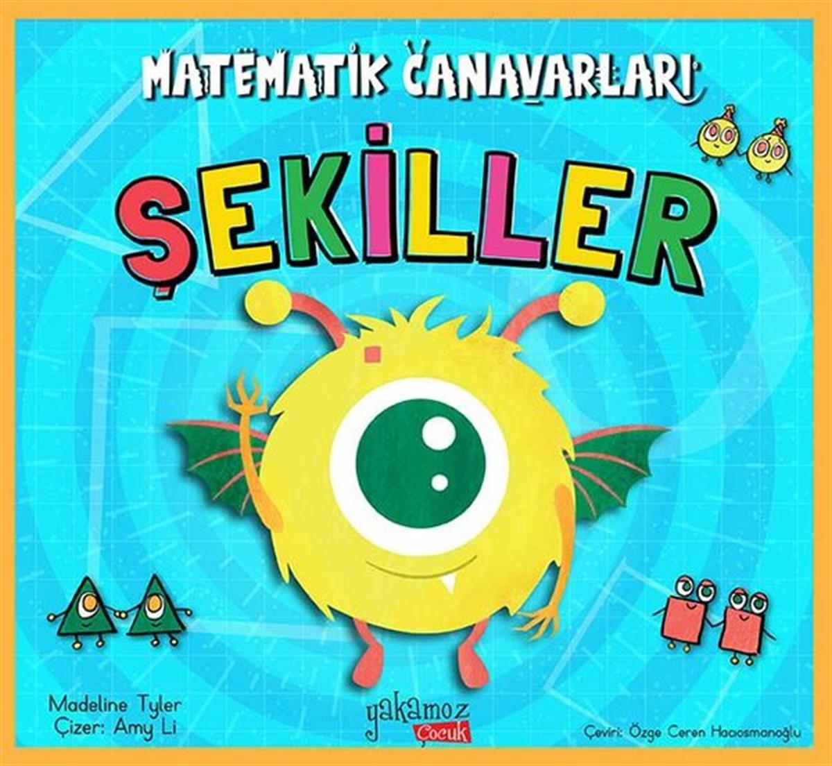 Madeline TylerEgitim Etkinlik KitaplariŞekiller - Matematik Canavarları