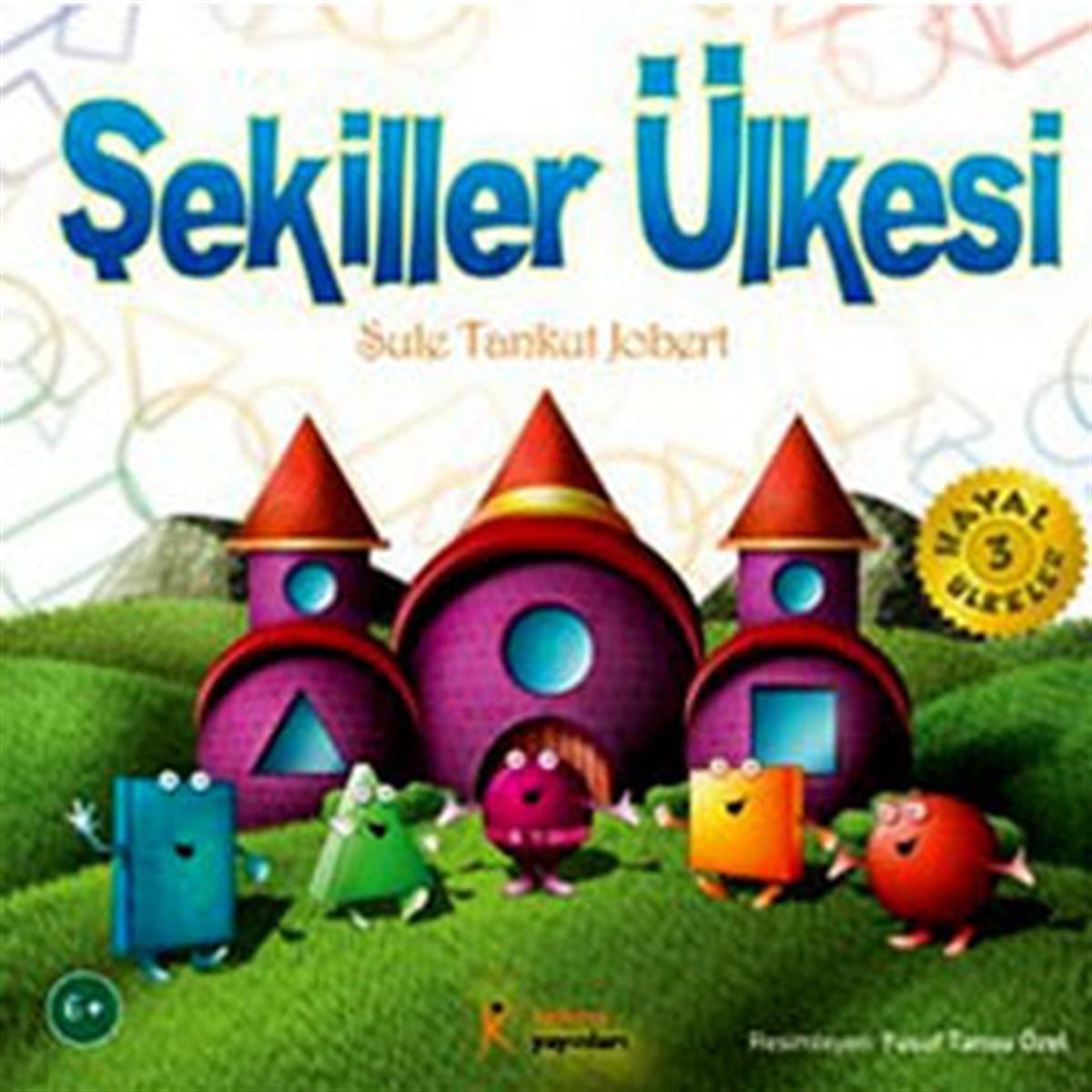 Şule Tankut JobertEgitim Etkinlik KitaplariŞekiller Ülkesi