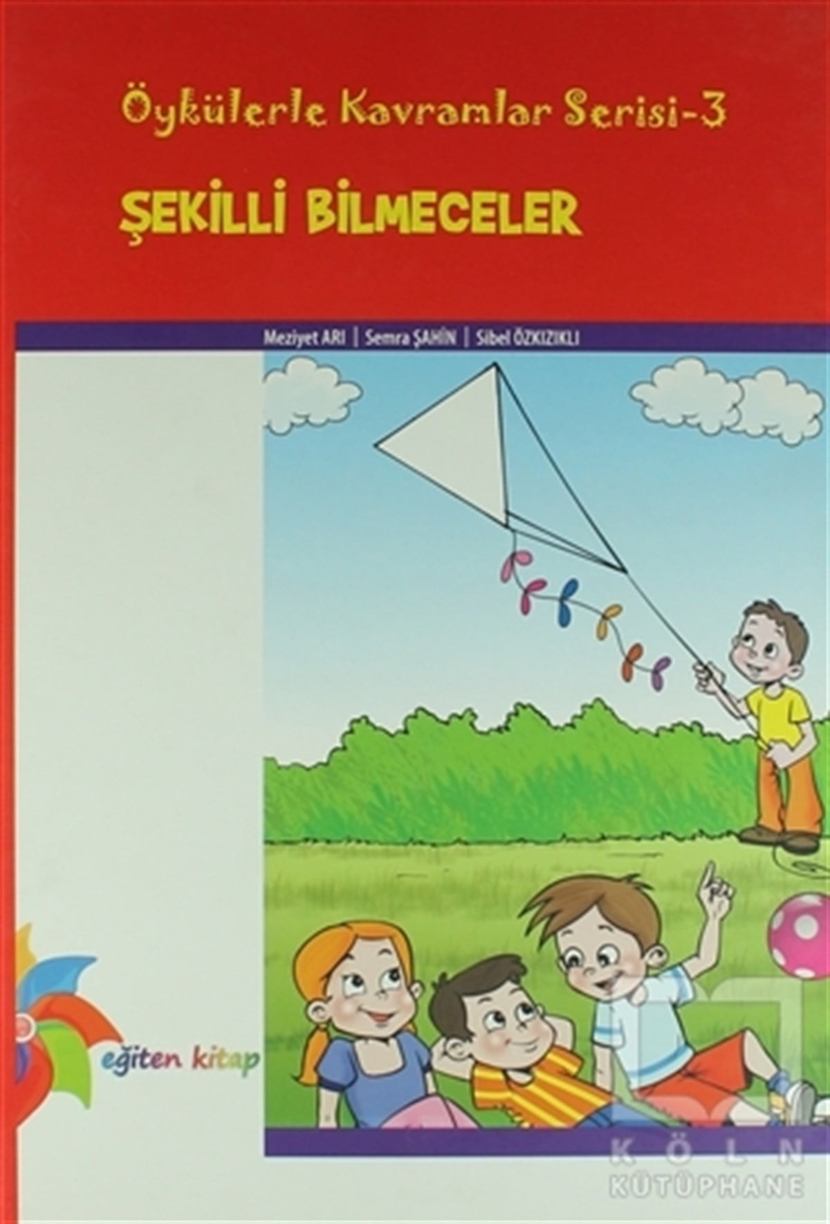 Meziyet ArıÇocuk RomanlarıŞekilli Bilmeceler