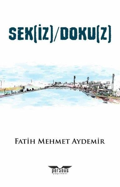 Fatih Mehmet AydemirTürkiye RomanSekiz Dokuz