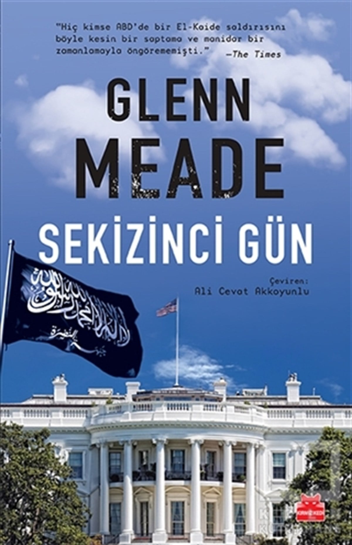Glenn MeadePolitik Kurgu KitaplarıSekizinci Gün