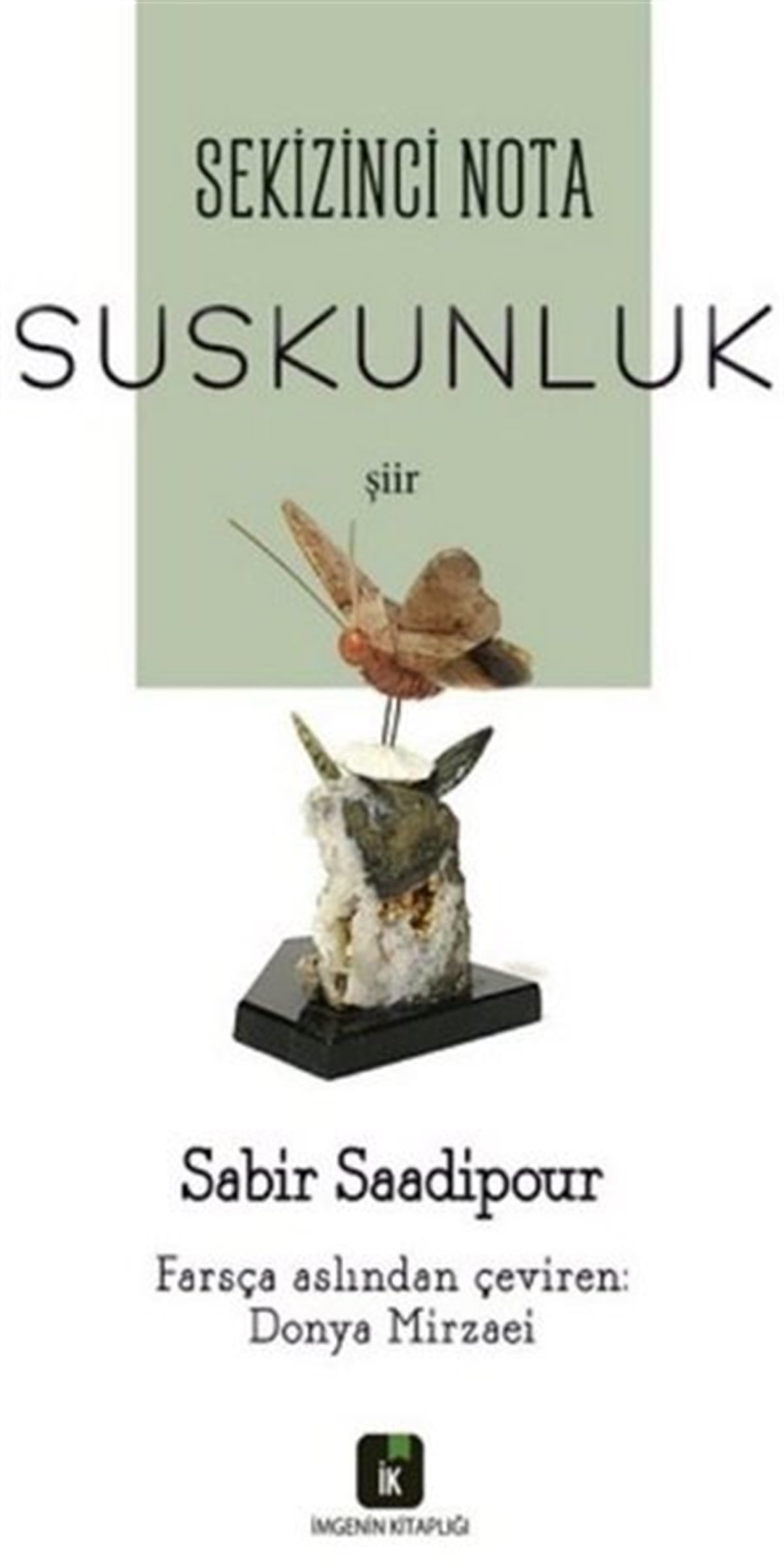 Sabir SaadipourDünya ŞiiriSekizinci Nota - Suskunluk