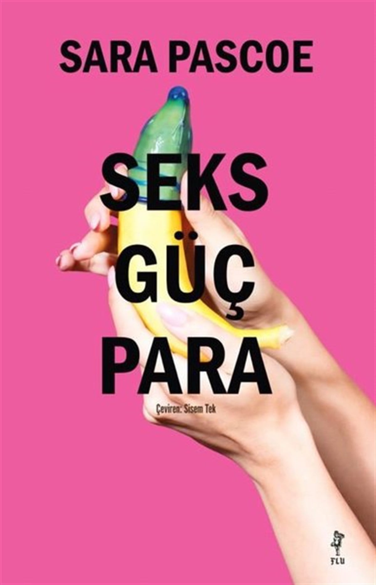 Sara PascoePsikoloji BilimiSeks Güç Para