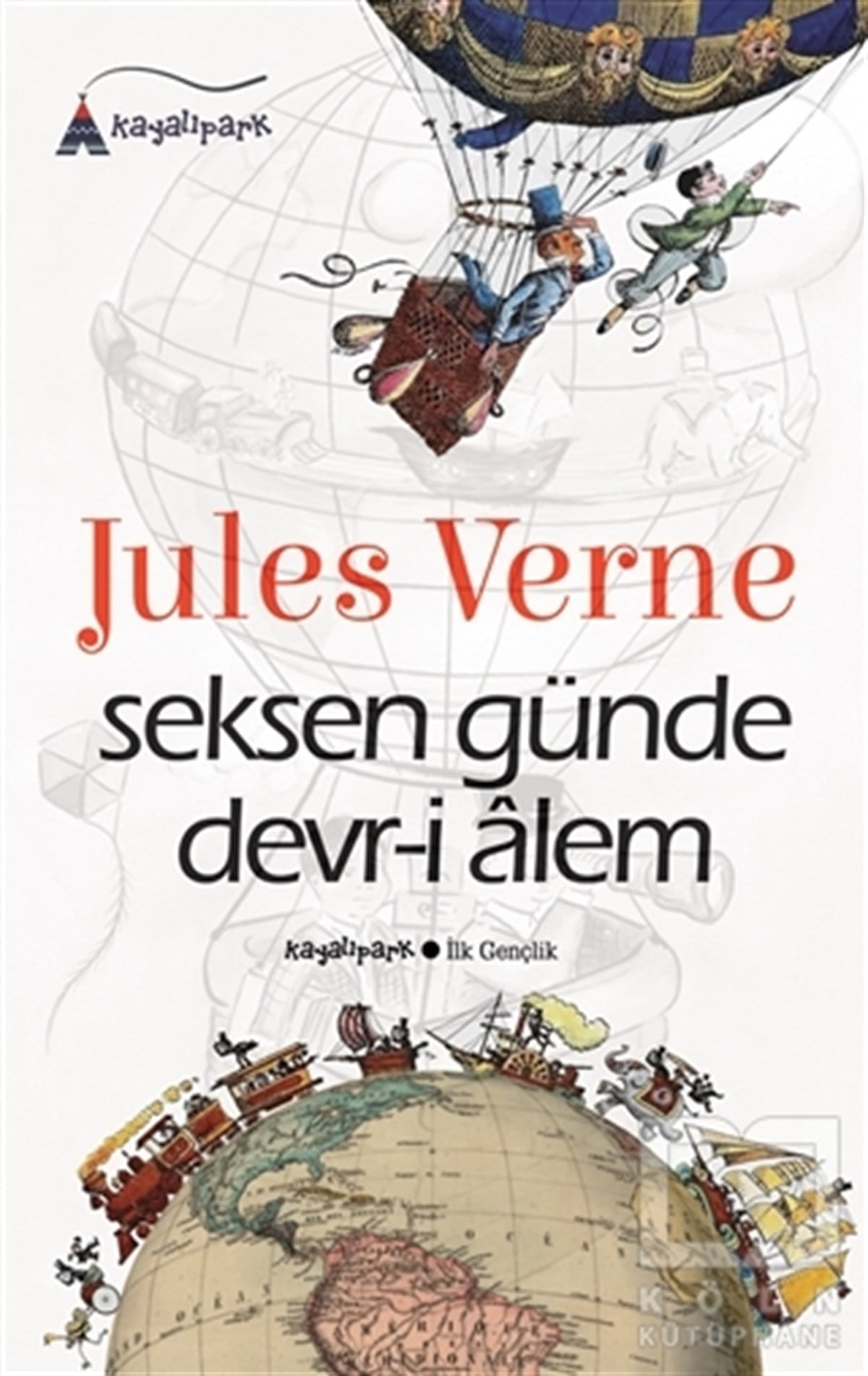 Jules VerneKlasiklerSeksen Günde Devr-i Alem
