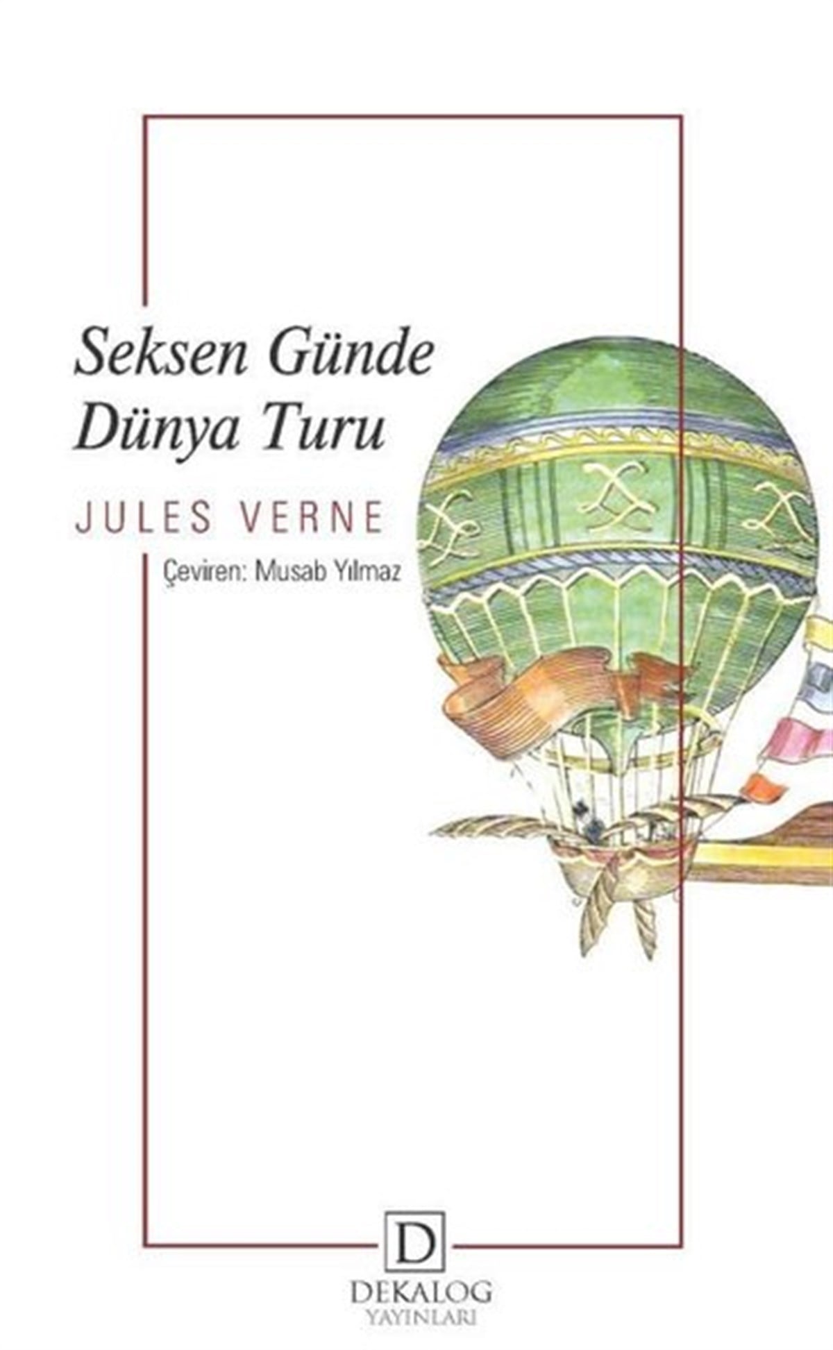 Jules VerneKlasik Çocuk KitaplarıSeksen Günde Dünya Turu