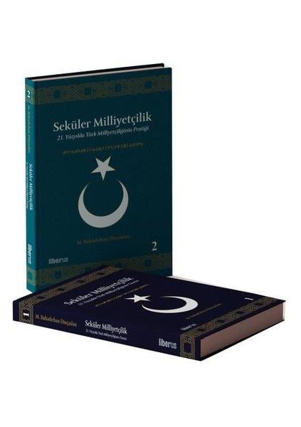 M. Bahadırhan DinçaslanTürkiye Siyaseti ve Politikası KitaplarıSeküler Milliyetçilik - Teori ve Pratik Seti - 2 Kitap Takım