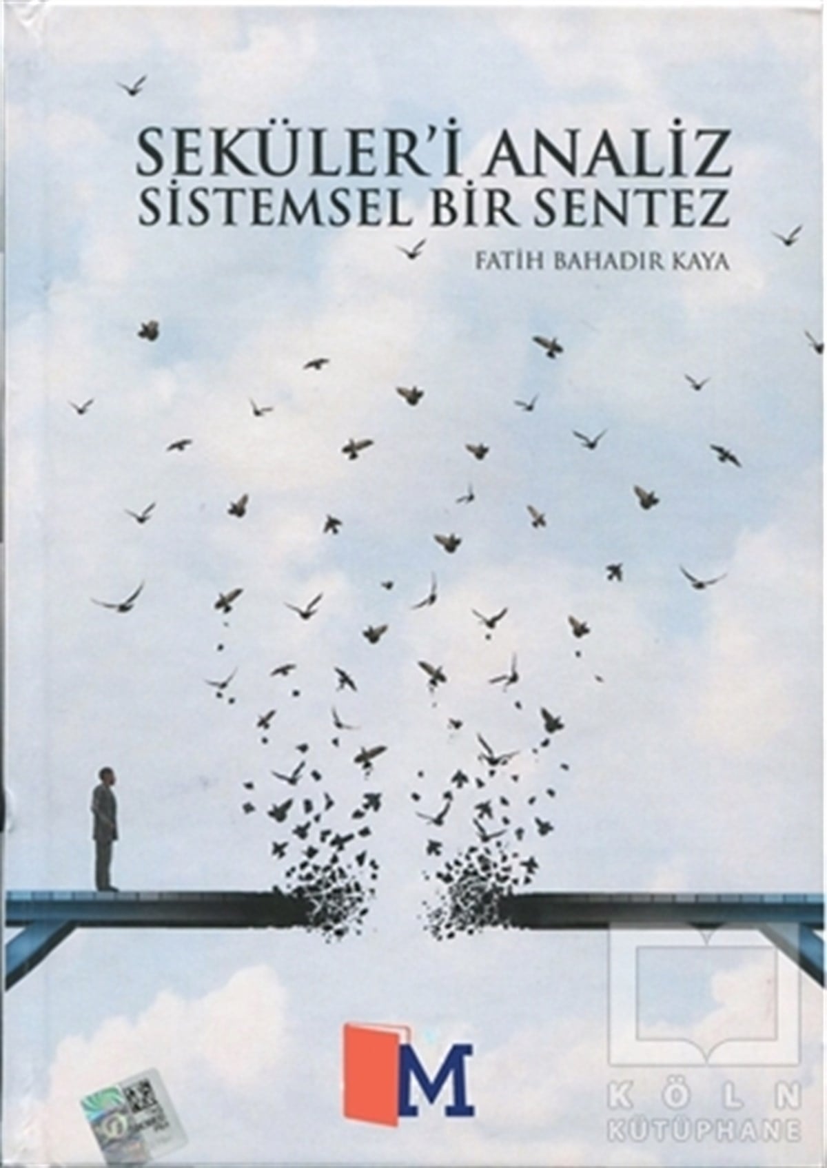Fatih Bahadır KayaDiğerSeküler’i Analiz Sistemsel Bir Sentez