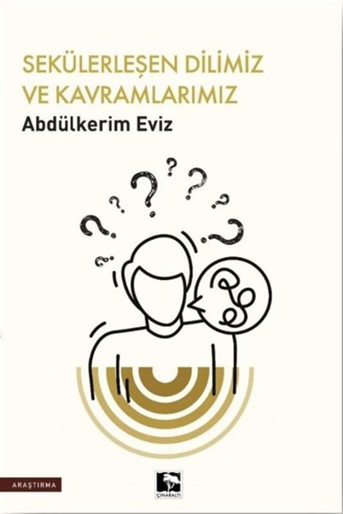 Abdülkerim EvizTürkçe Dil Bilim KitaplarıSekülerleşen Dilimiz ve Kavramlarımız
