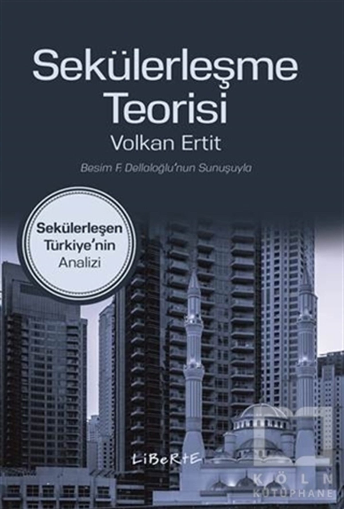 Volkan ErtitAraştırma-İncelemeSekülerleşme Teorisi