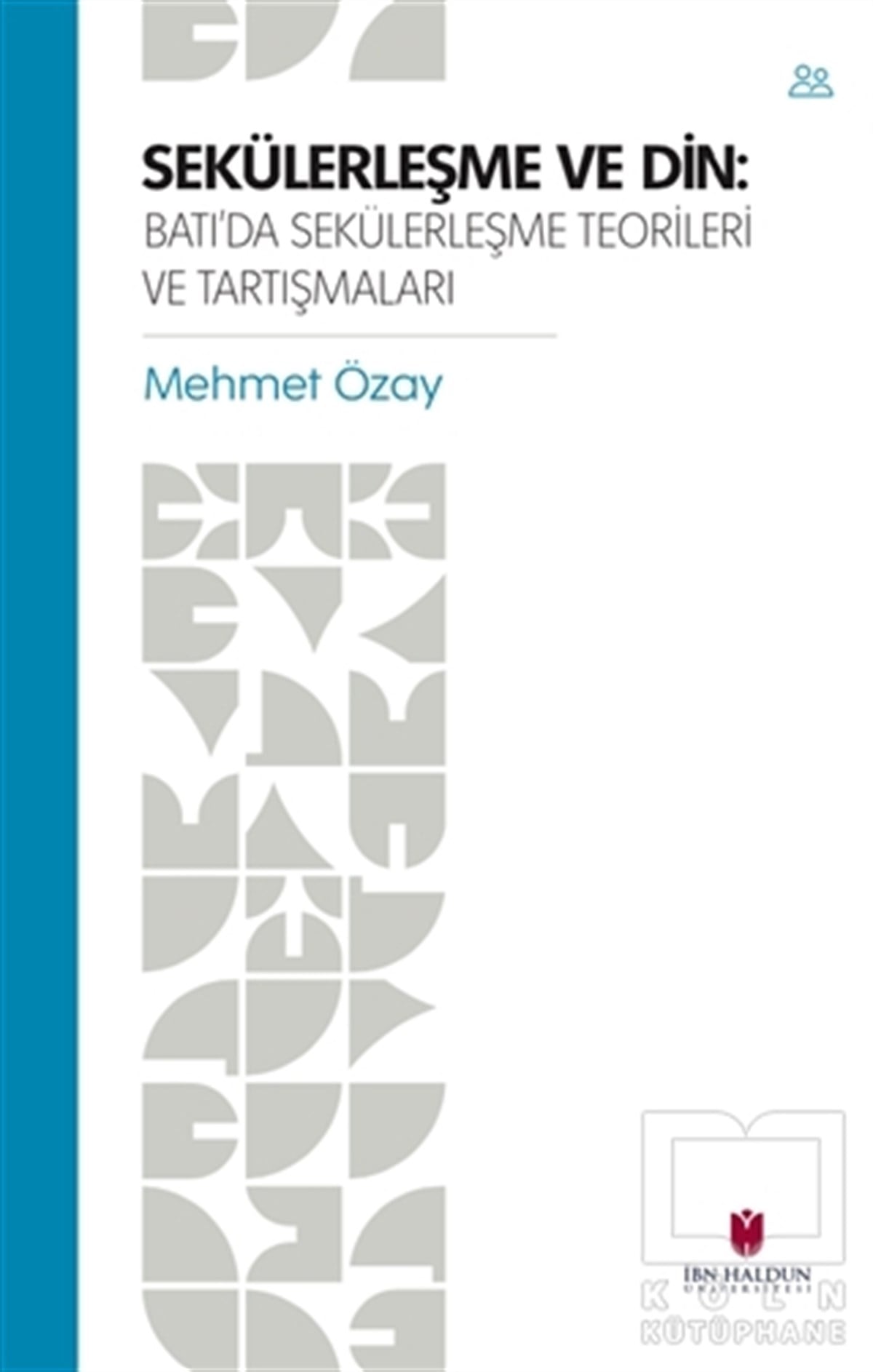 Mehmet ÖzayAraştırma - İncelemeSekülerleşme ve Din