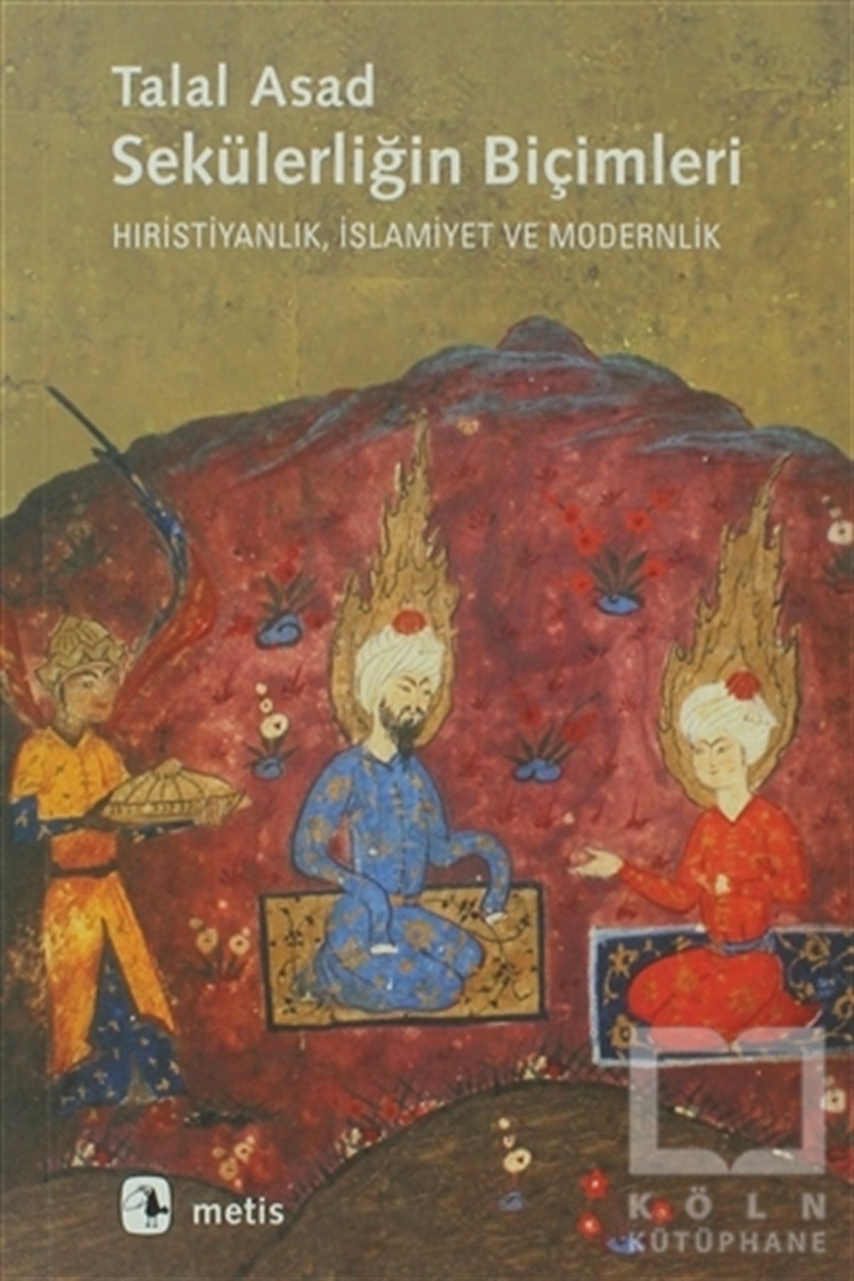 Talal AsadDiğerSekülerliğin Biçimleri