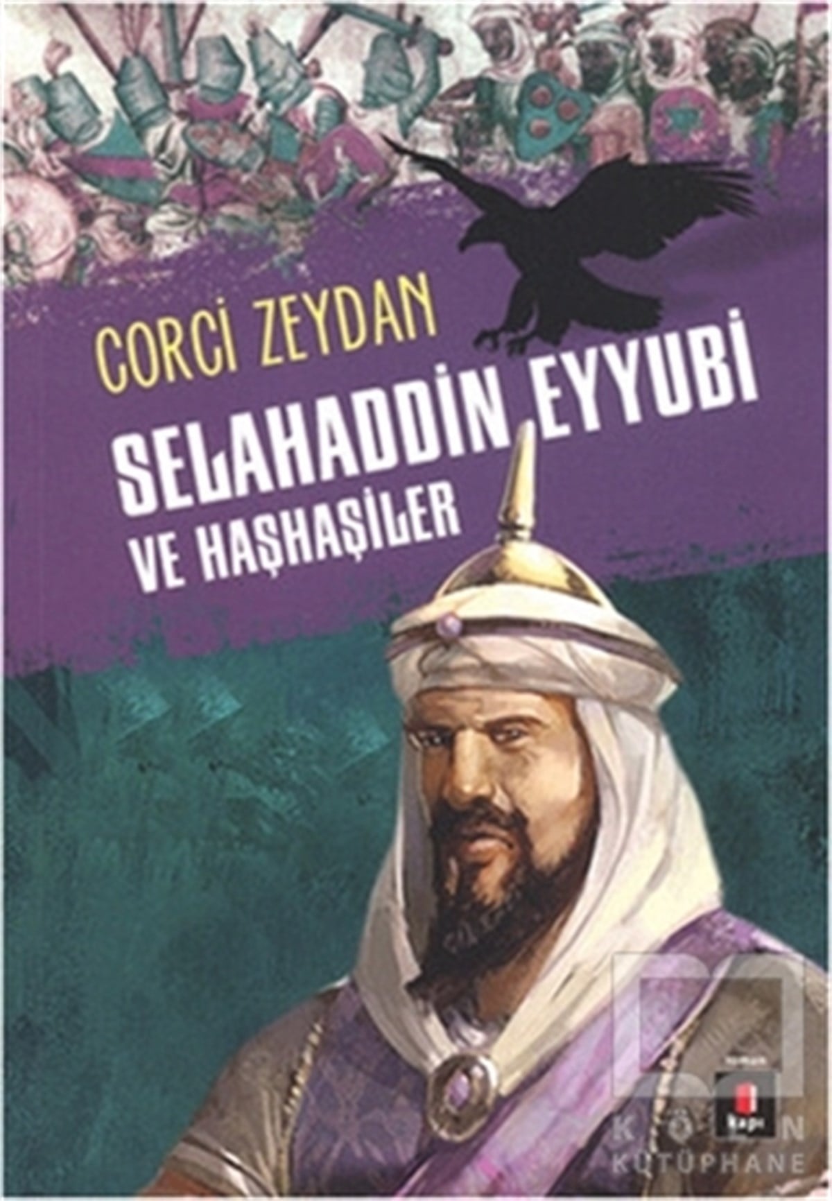Corci ZeydanOsmanlı TarihiSelahaddin Eyyubi ve Haşhaşiler