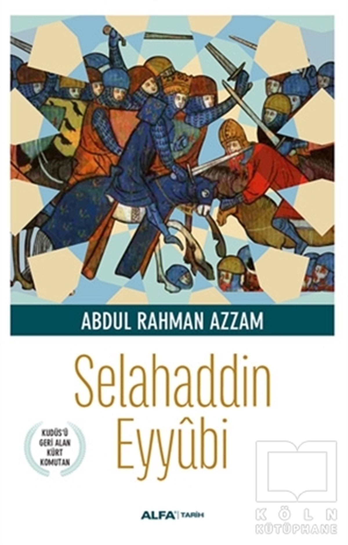 Abdul Rahman AzzamDiğerSelahaddin Eyyübi