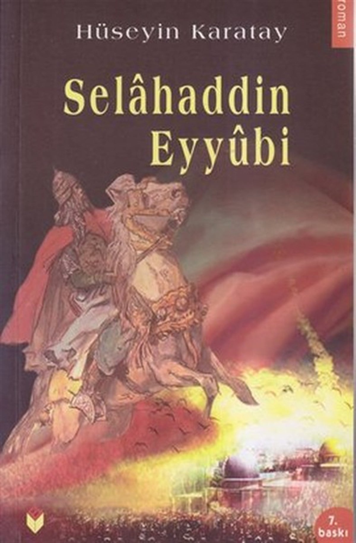 Hüseyin KaratayTürkiye RomanSelahaddin Eyyubi