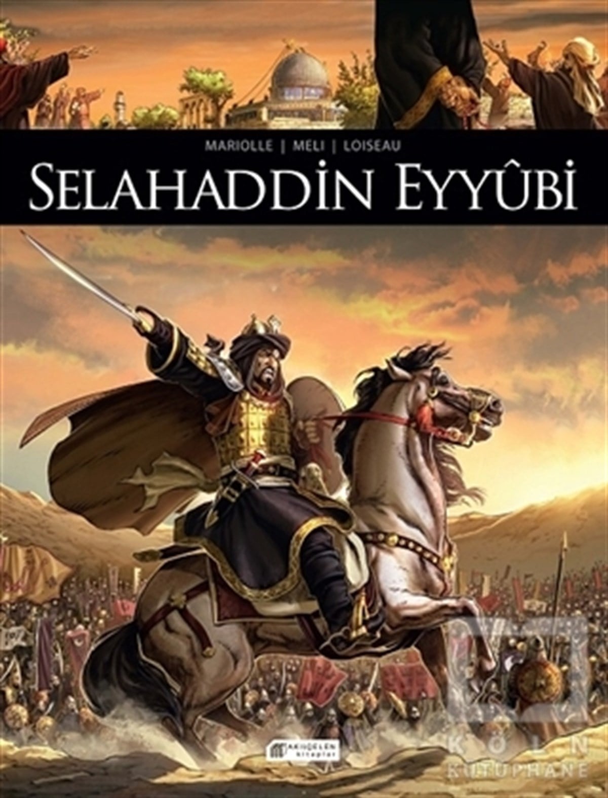 Mathieu MariolleÇizgi RomanSelahaddin Eyyubi