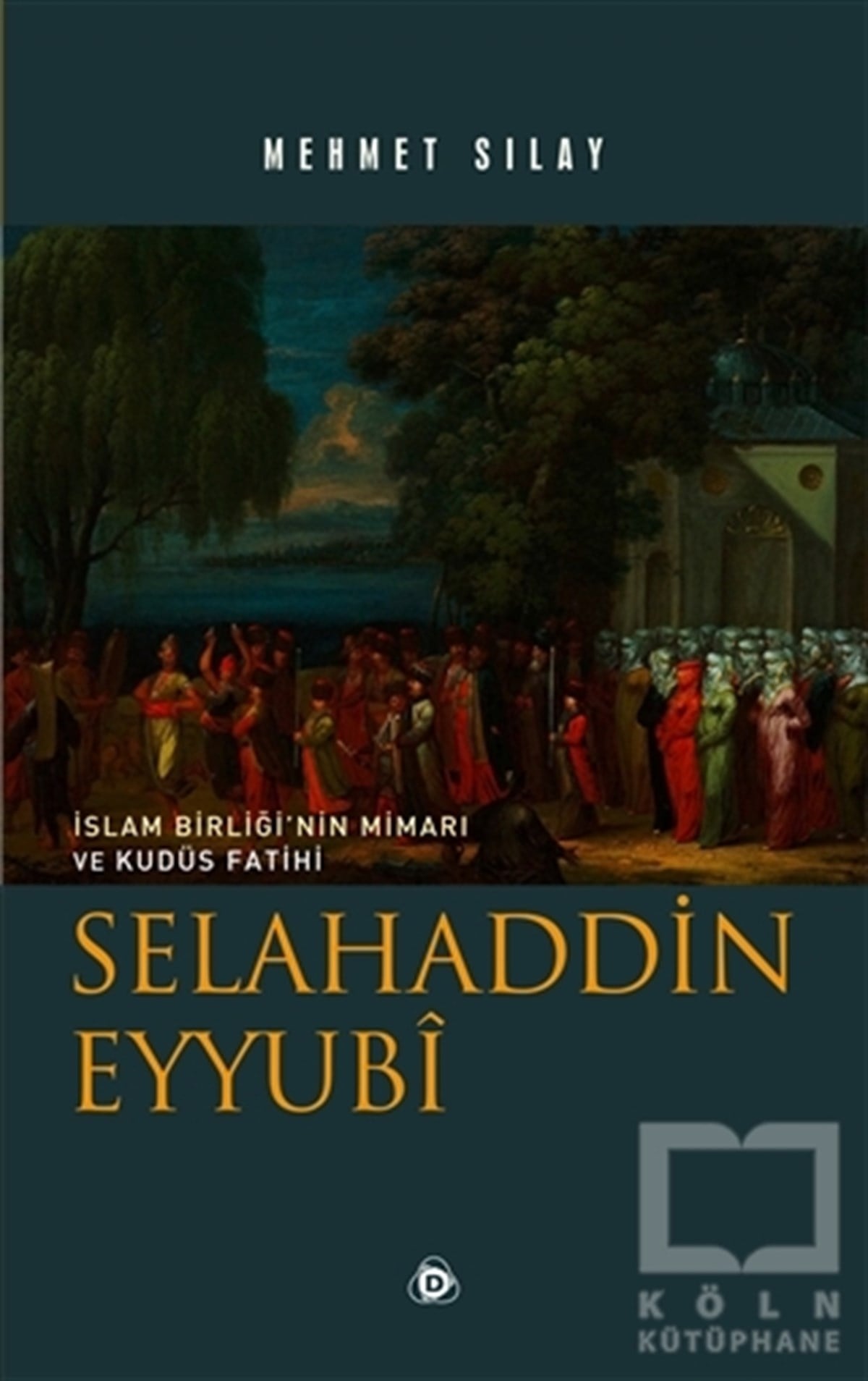 Mehmet SılayGenel KonularSelahaddin Eyyubi
