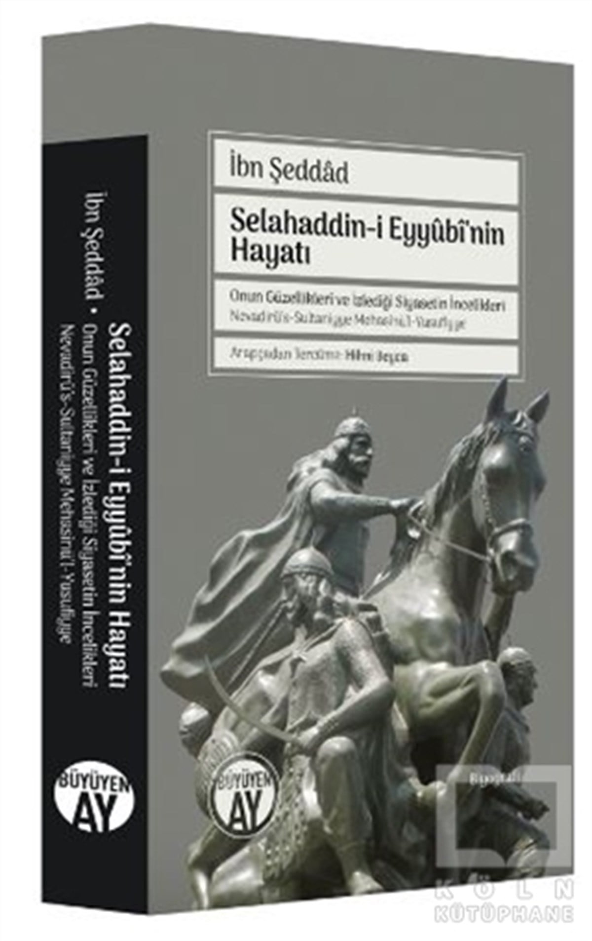 Bahaaddin bin-ŞeddadTarihi Biyografi ve Otobiyografi KitaplarıSelahaddin-i Eyyubi'nin Hayatı