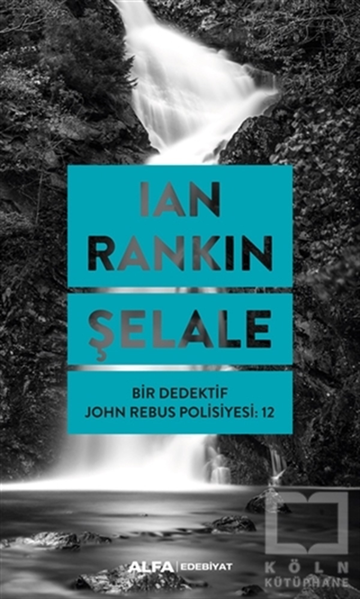 Ian RankinTürkçe RomanlarŞelale