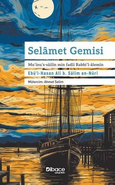 Ebü'l Hasan Ali B. Salim En-Nurİslami KitaplarSelamet Gemisi - Mu'inu's-sailin min fadli Rabbi'l-alemin