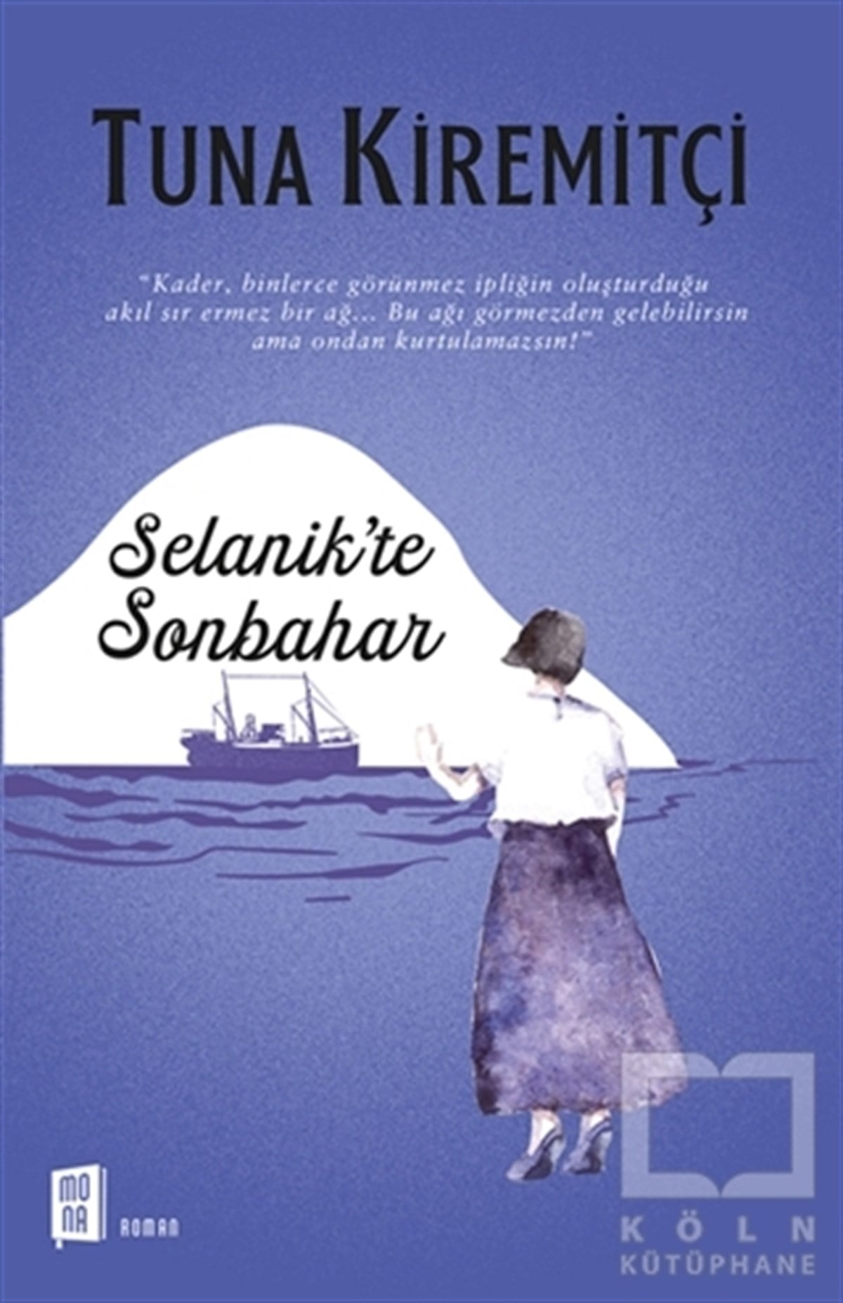 Tuna KiremitçiRomanSelanik’te Sonbahar