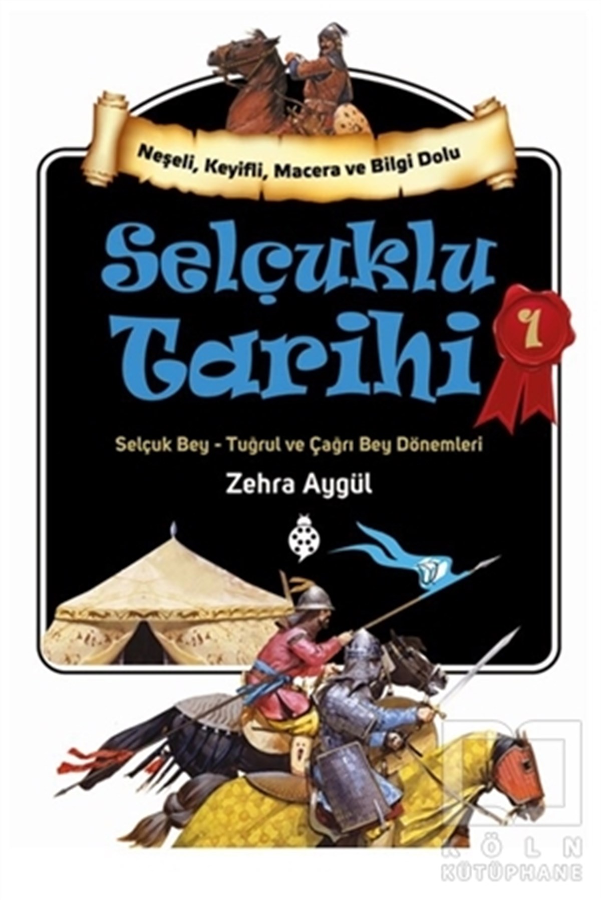 Zehra AygülRoman-ÖyküSelçuklu Tarihi 1