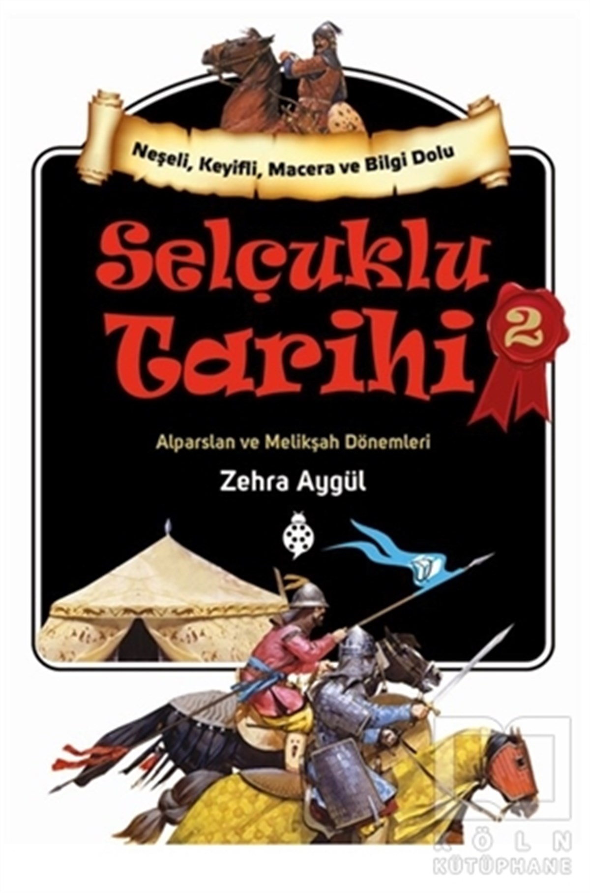 Zehra AygülRoman-ÖyküSelçuklu Tarihi 2