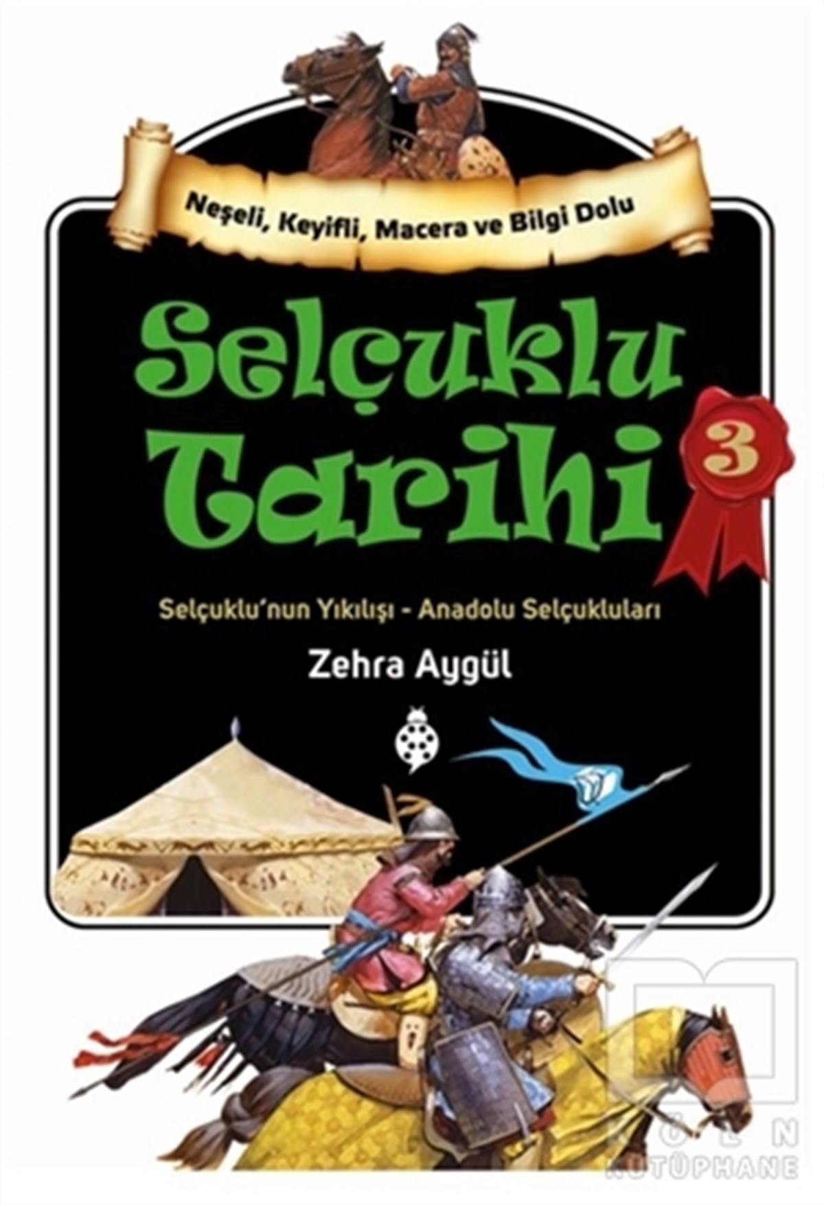 Zehra AygülRoman-ÖyküSelçuklu Tarihi 3