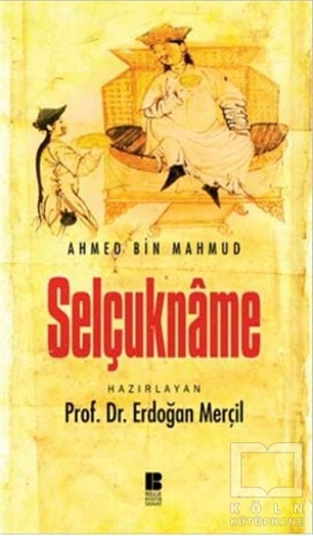 Ahmed Bin MahmudOsmanlı TarihiSelçukname