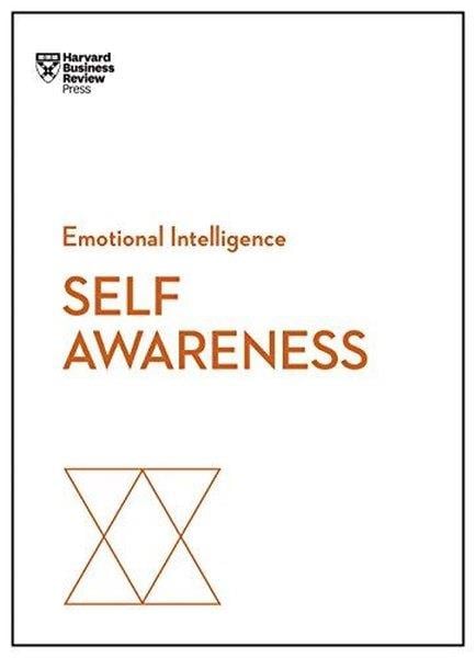 Harvard Business ReviewBusiness and EconomicsSelf-Awareness (HBR Emotional Intelligence Series)