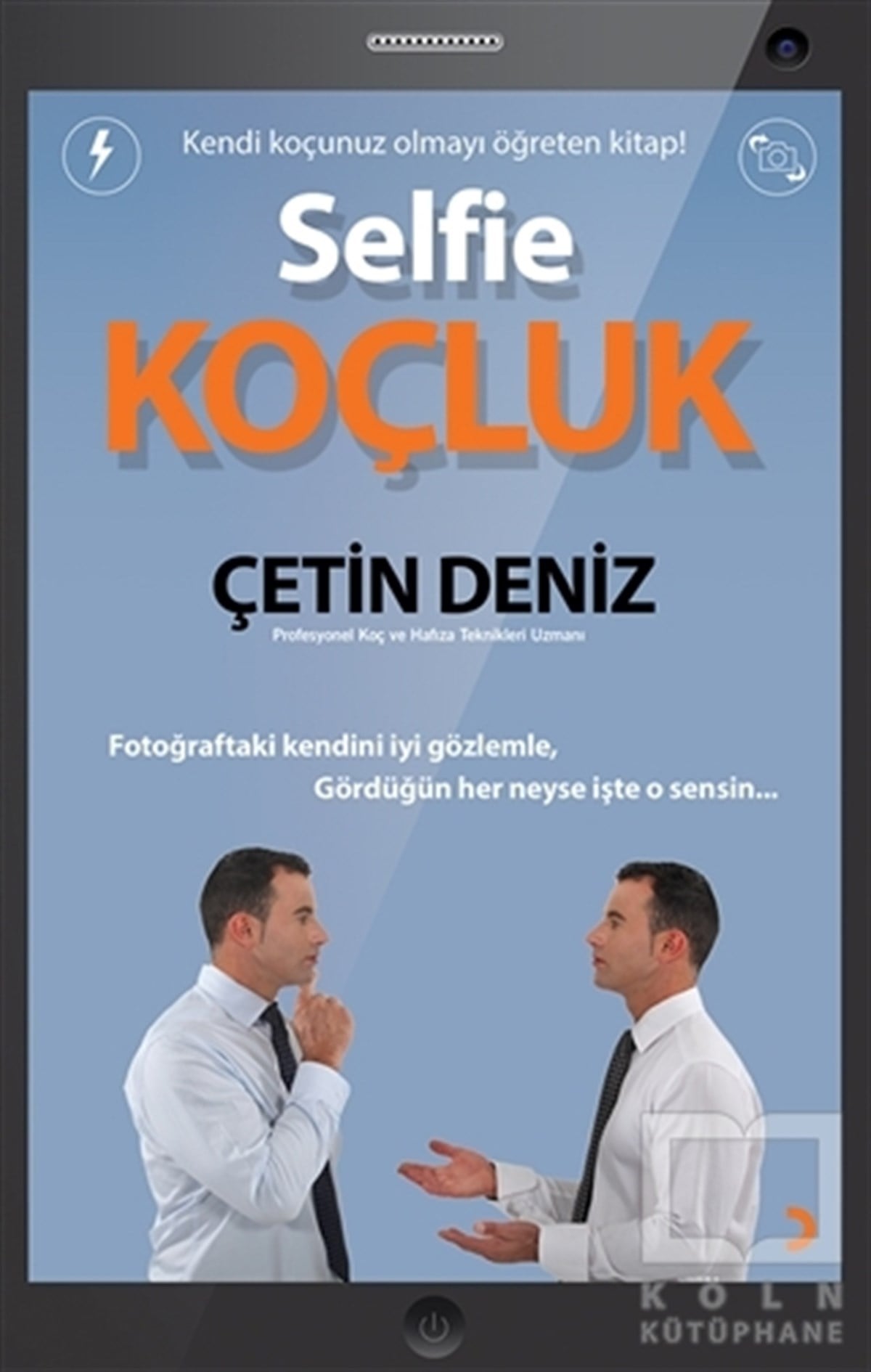 Çetin DenizKişisel GelişimSelfie Koçluk