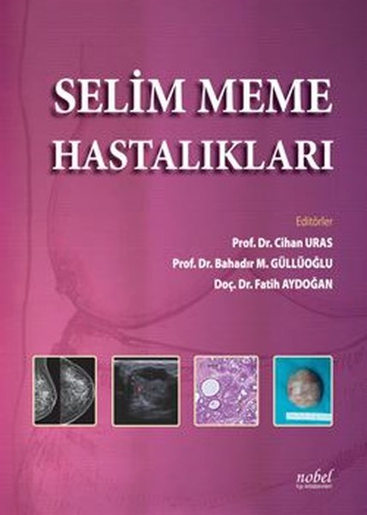 KolektifTıpSelim Meme Hastalıkları