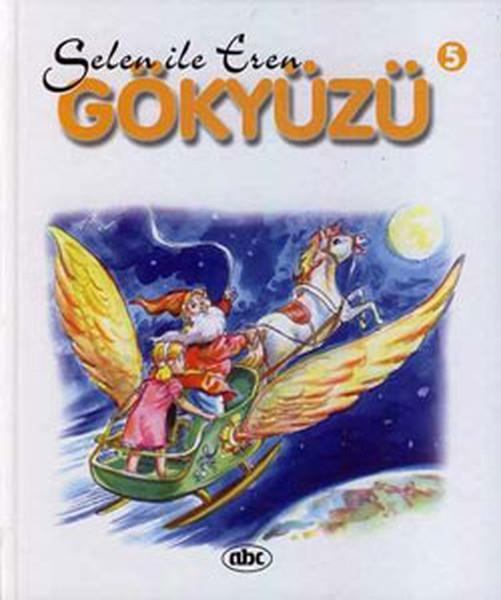 KolektifÇocuk Hikaye KitaplarıSelin ile Eren Dizisi-Gökyüzü 5