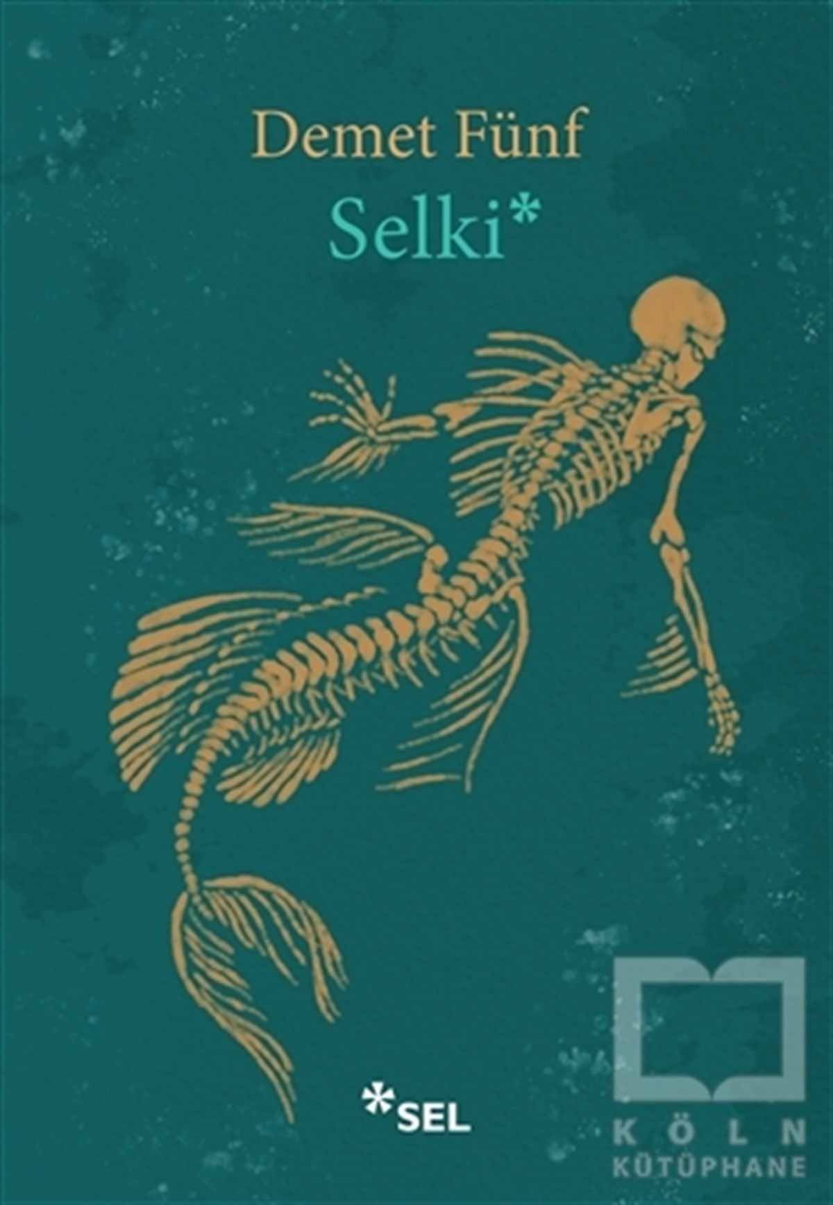 Demet FünfTürkçe RomanlarSelki
