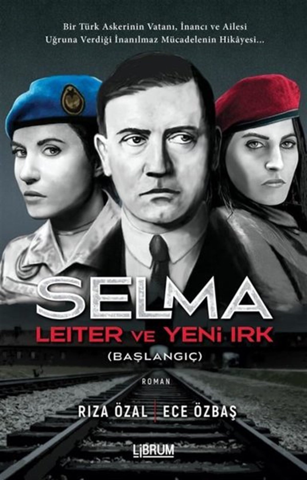 Ece ÖzbaşTürkiye RomanSelma Leiter ve Yeni Irk - Başlangıç