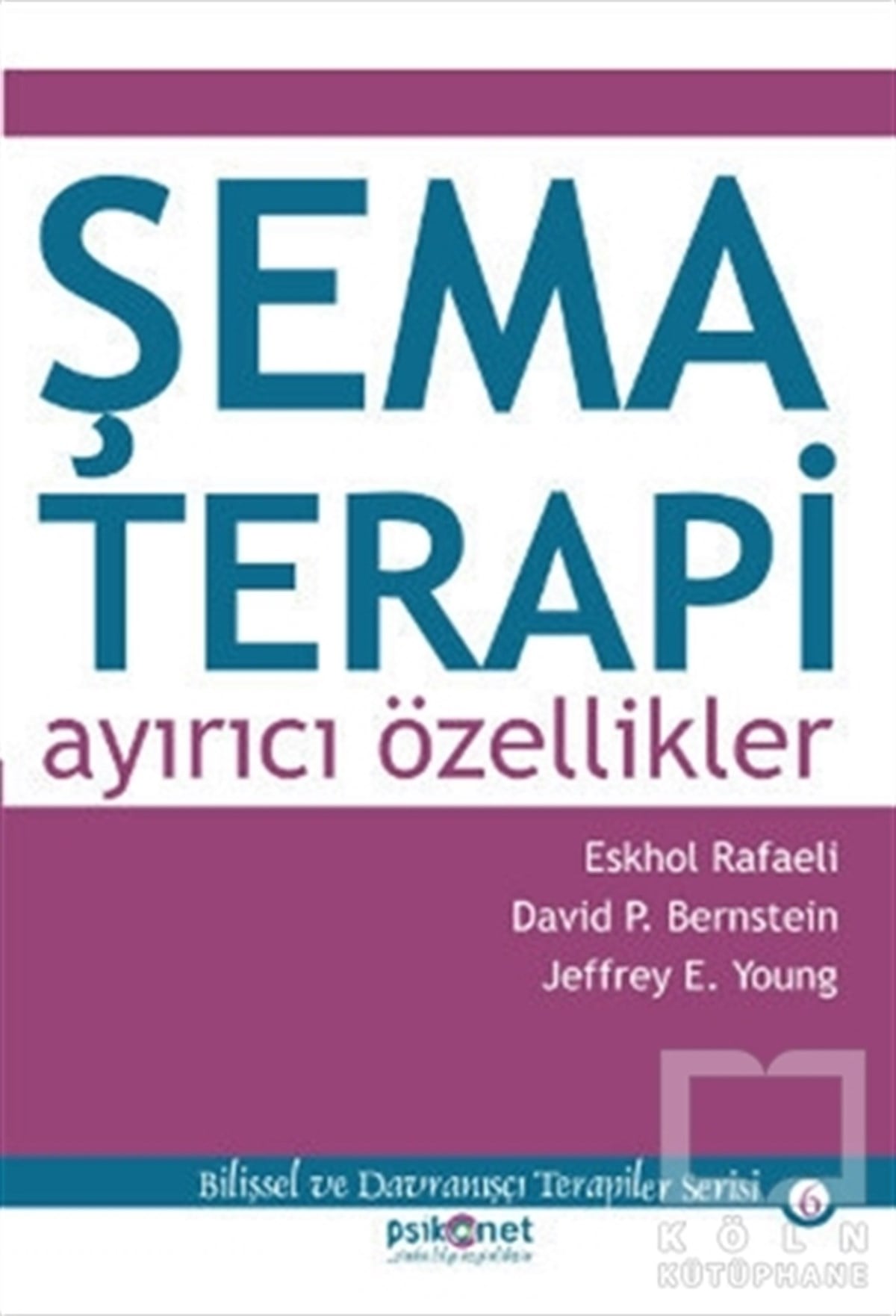 Eshkol RafaeliDiğerŞema Terapi