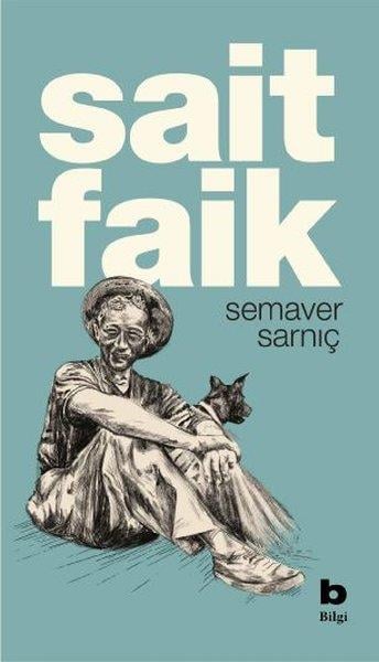 Sait Faik AbasıyanıkTürk RomaniSemaver - Sarnıç