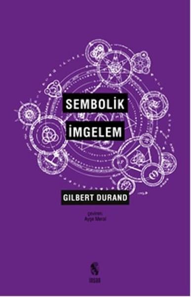 Gilbert DurandFelsefe BilimiSembolik İmgelem
