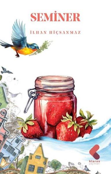 İlhan HiçsanmazTürkiye RomanSeminer