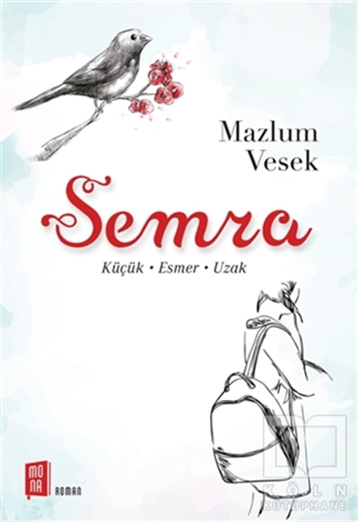 Mazlum VesekTürkçe RomanlarSemra