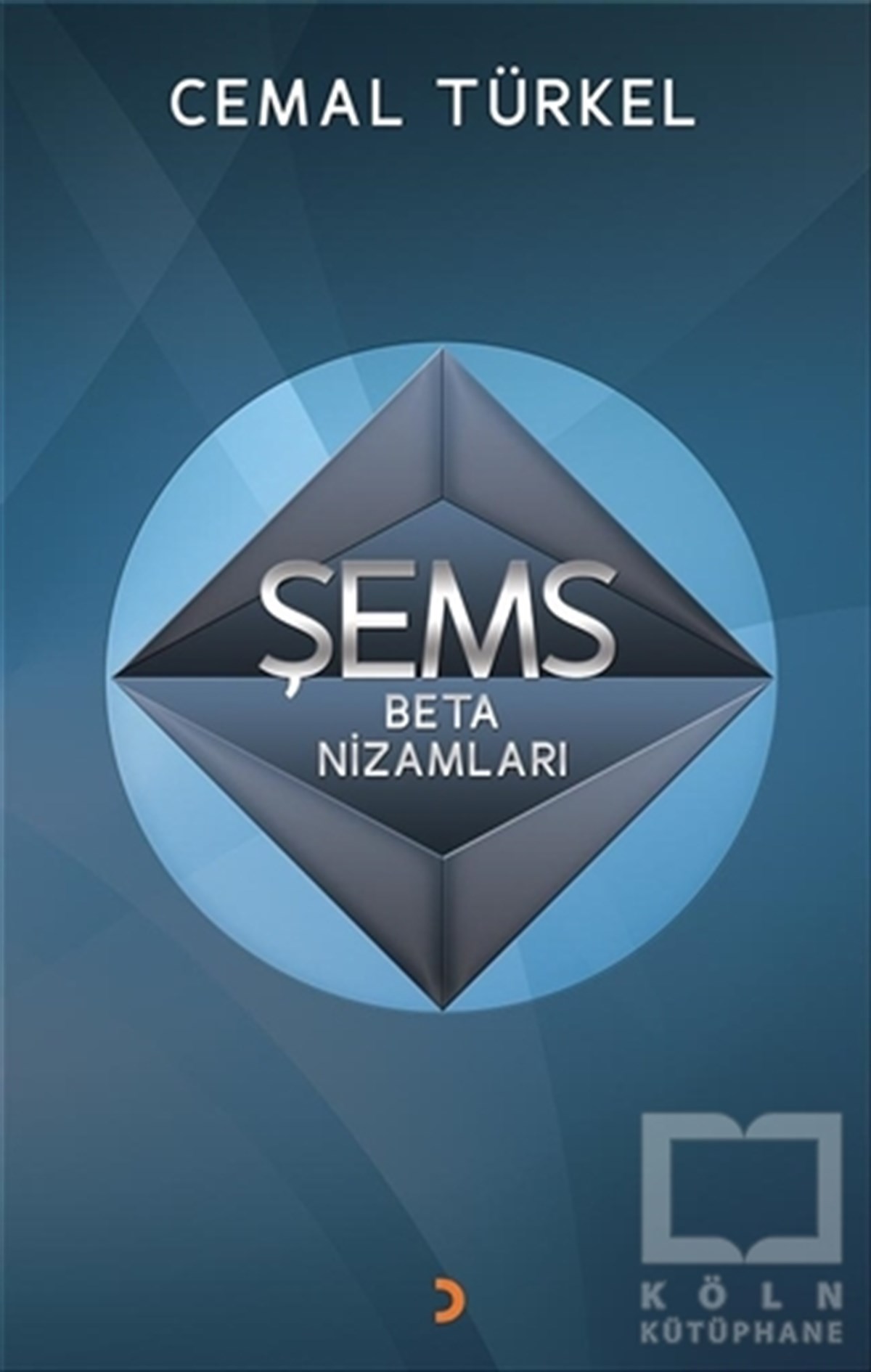 Cemal TürkerKişisel GelişimŞems Beta Nizamları