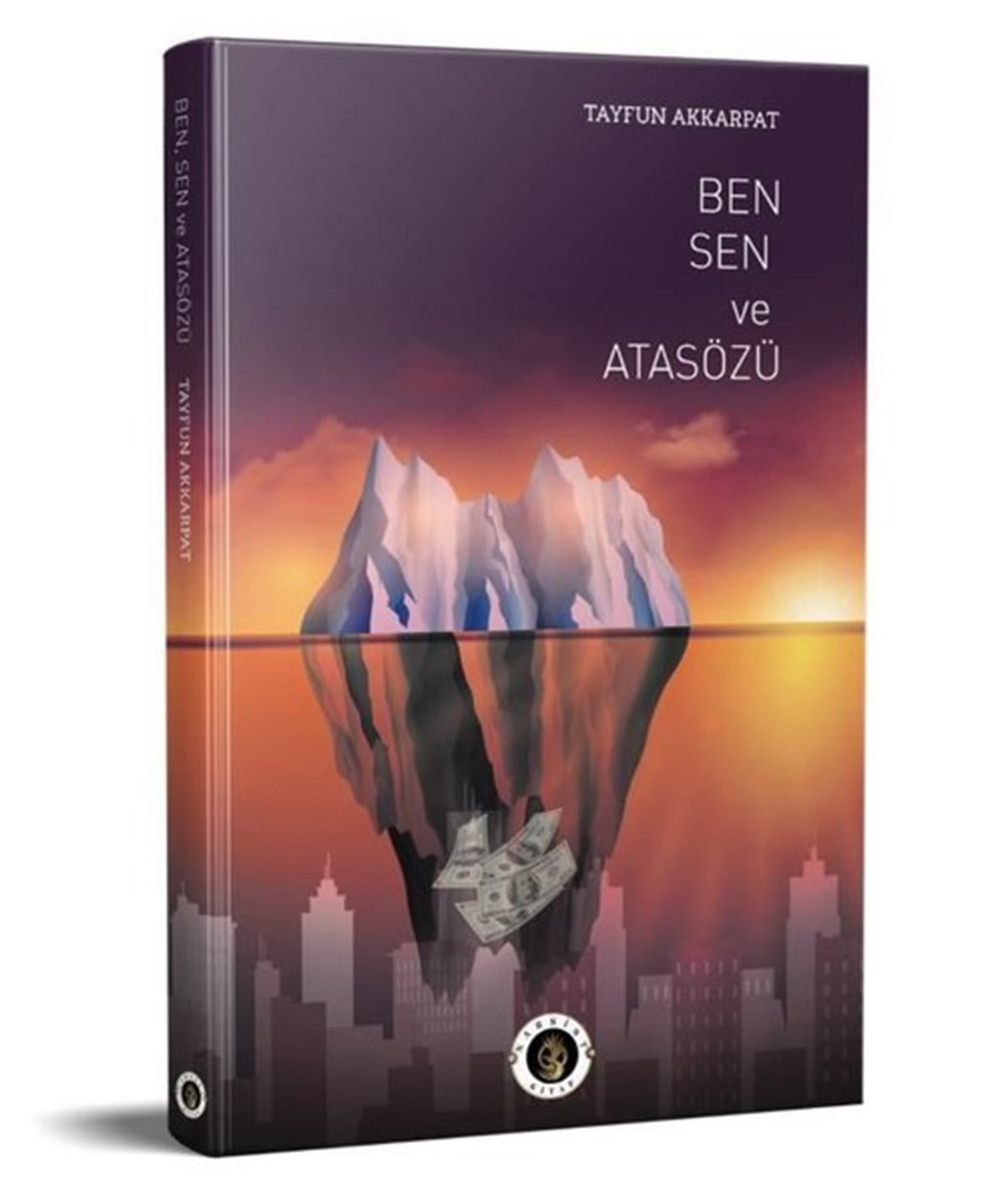 Tayfun AkkarpatTürkiye RomanSen Ben ve Atasözü