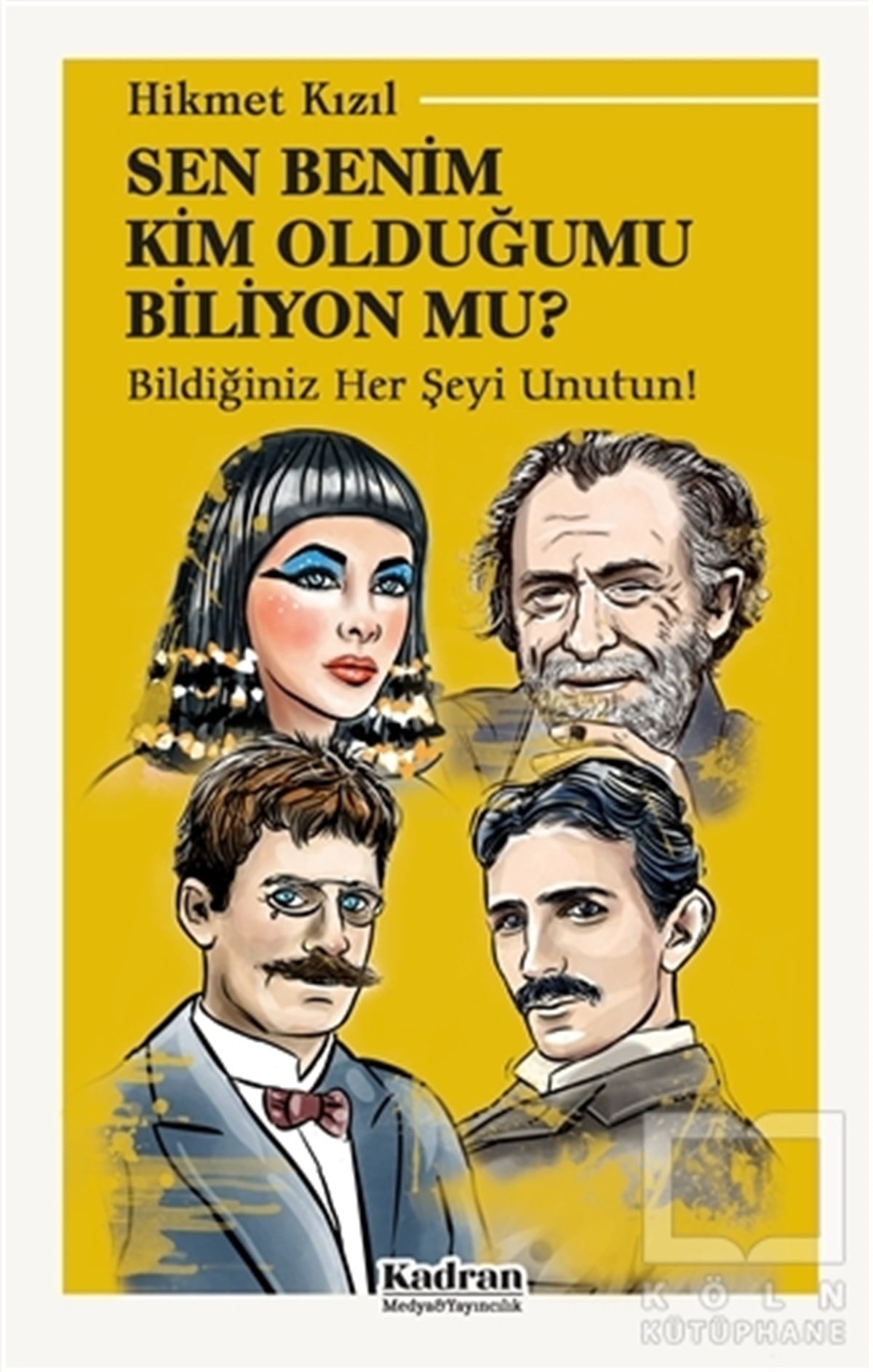Hikmet KızılMizah KitaplarıSen Benim Kim Olduğumu Biliyon Mu?