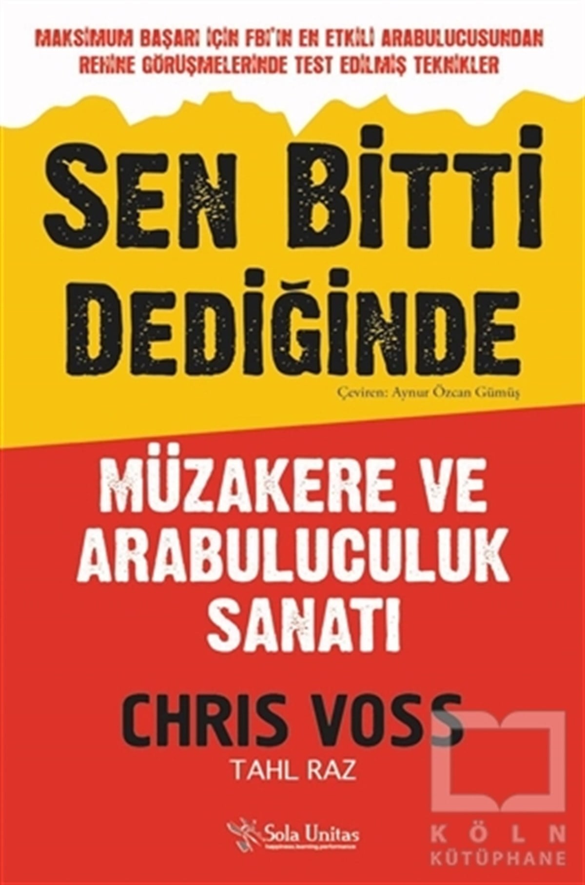 Chris VossBaşvuru KitaplarıSen Bitti Dediğinde