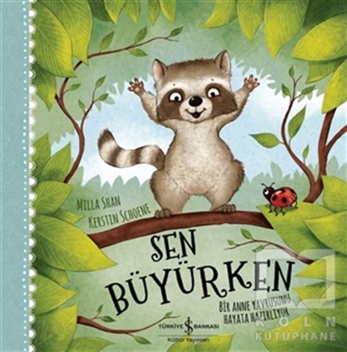 Milla ShanOkul Öncesi Çocuk KitaplarıSen Büyürken