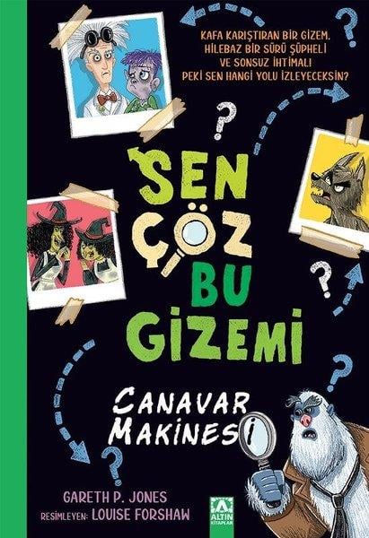 Gareth P. JonesFantastik / Bilim KurguSen Çöz Bu Gizemi - Canavar Makinesi