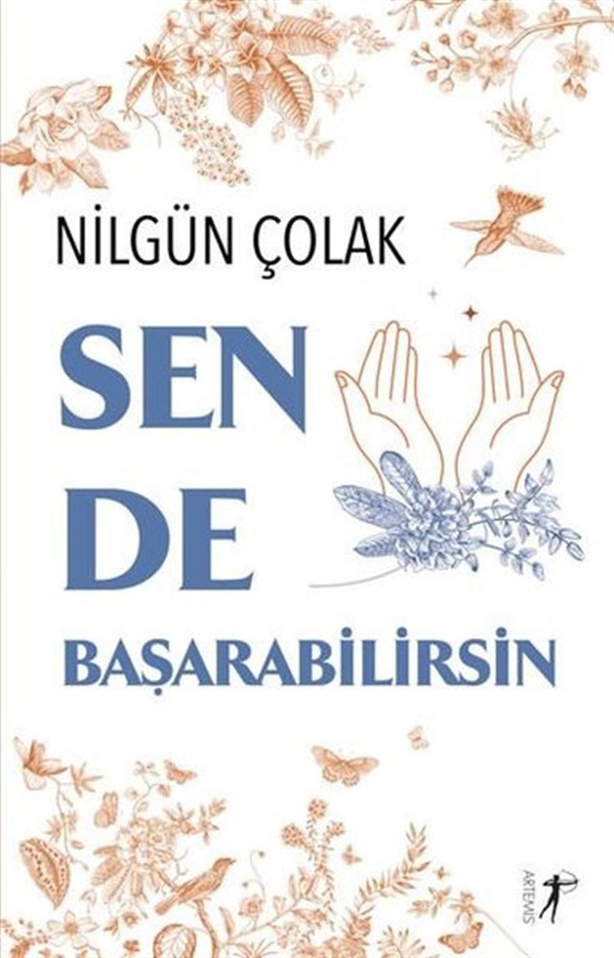 Nilgün ÇolakTürkiye RomanSen de Başarabilirsin