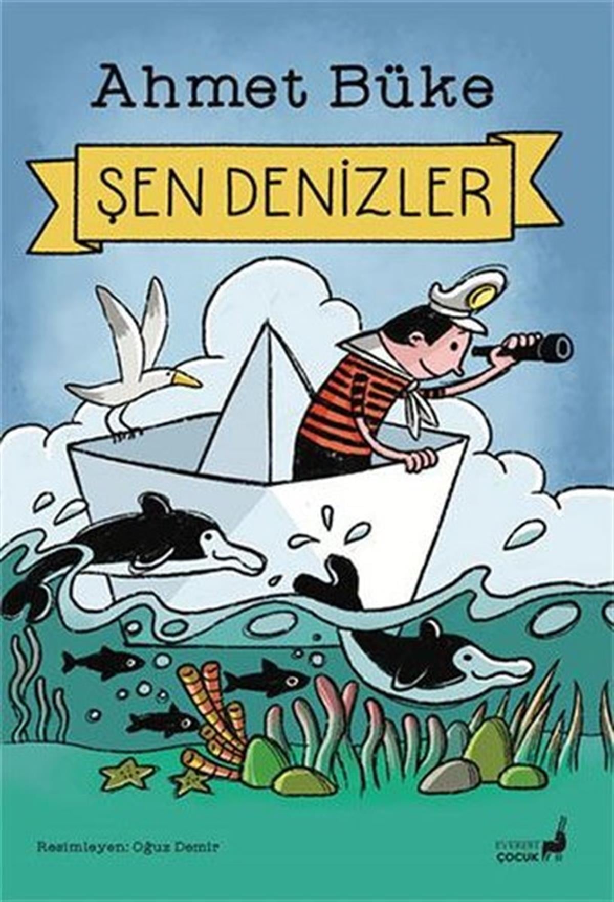 Ahmet BükeÇocuk Gençlik RomanlarıŞen Denizler