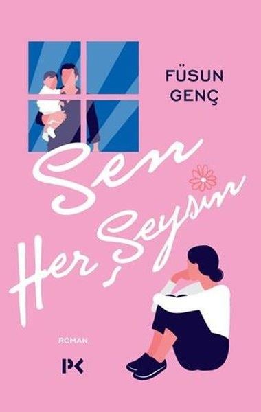 Füsun GençTürk RomaniSen Her Şeysin