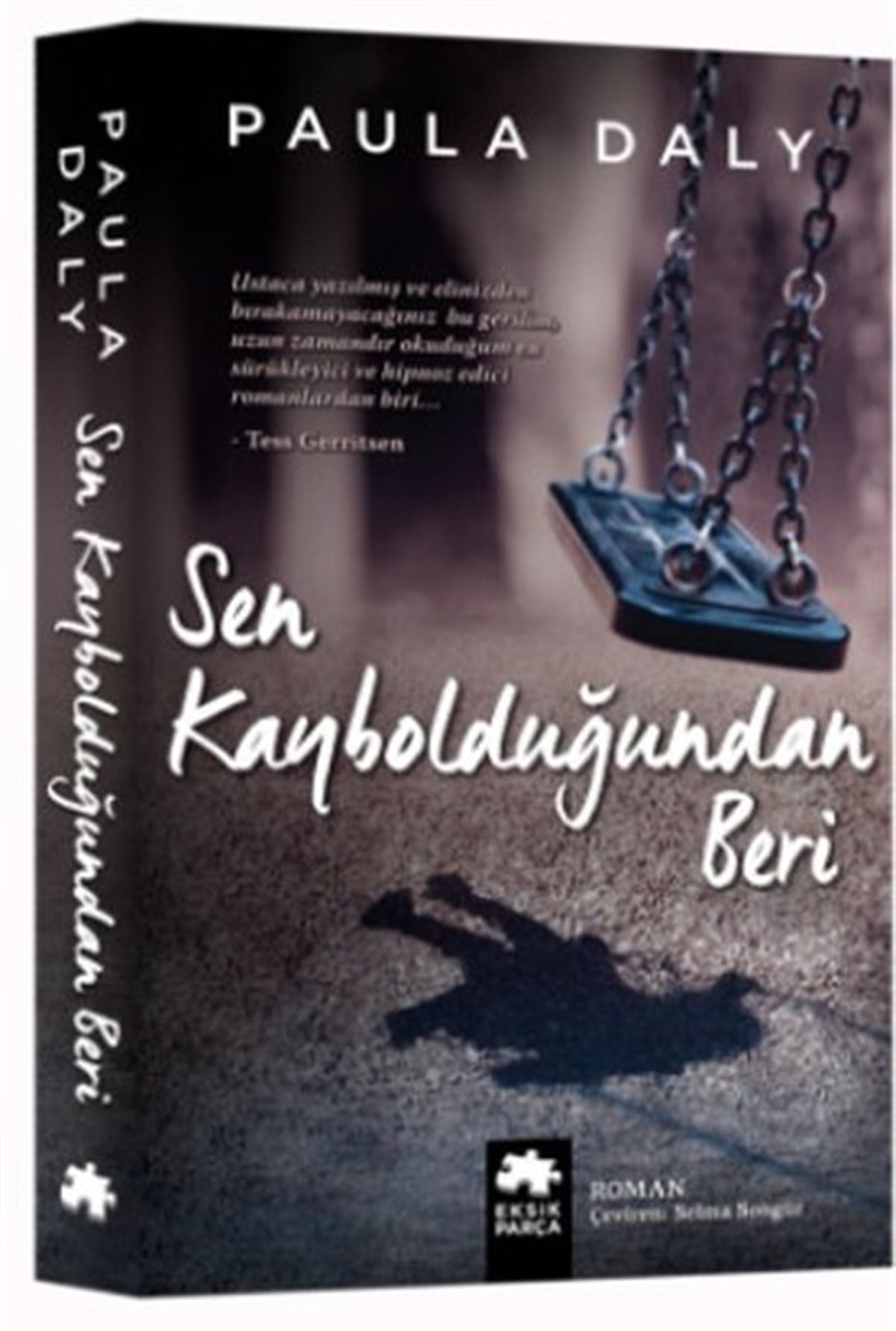 Selma SongürDünya RomanSen Kaybolduğundan Beri